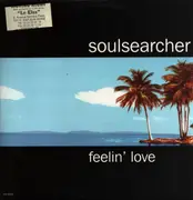 12inch Vinyl Single - Soulsearcher - Feelin' Love