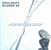 SOULSHIFT - BLONDE EP