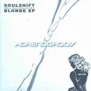 12inch Vinyl Single - Soulshift - Blonde EP - EP