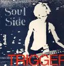 LP - Soul Side - Trigger