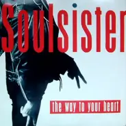 Soulsister - The Way To Your Heart / Facts Zu Soulsister