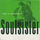 7inch Vinyl Single - Soulsister - Like A Mountain