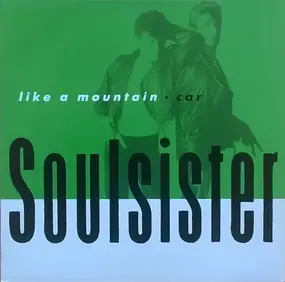 Soulsister - Like A Mountain