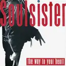 12inch Vinyl Single - Soulsister - The Way To Your Heart