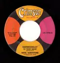 7'' - Soul Survivors - Expressway To Your Heart