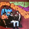 LP - Soul Survivors - When The Whistle Blows Anything Goes