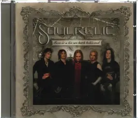 Soulrelic - Love Is A Lie We Both Believed