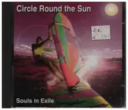 Souls In Exile - Circle Round The Sun