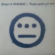 12inch Vinyl Single - Souls Of Mischief - That's When Ya Lost
