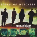 CD - Souls Of Mischief - No Man's Land