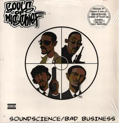 Souls Of Mischief - Soundscience / Bad Business
