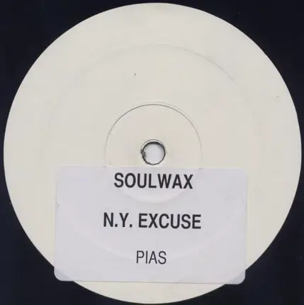 Soulwax - N.Y. Excuse