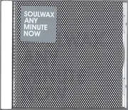 CD - Soulwax - Any Minute Now