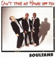 The Soultans - Can't Take My Hands off You