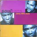 12'' - Soultans - Every Little Move