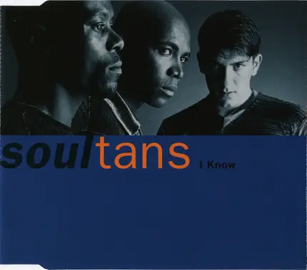 Soultans - I Know