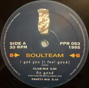 12inch Vinyl Single - Soulteam - I Got You (I Feel Good)