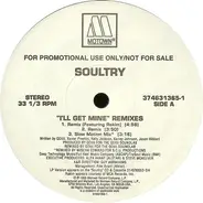 Soultry - I'll Get Mine