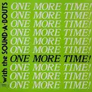 LP - Sound-A-Bouts - One More Time