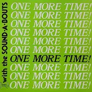 LP - Sound-A-Bouts - One More Time
