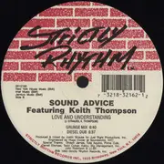 12inch Vinyl Single - Sound Advice Featuring Keith Thompson - Love And Understanding