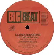 The Sound Assassins - Let Me Hear You