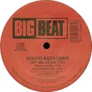 12inch Vinyl Single - Sound Assassins - Let Me Hear You - Still Sealed