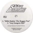 12inch Vinyl Single - Sound Assassins - Milk Shakin' The Reggae Ton