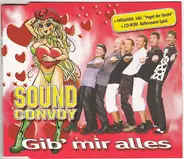 Sound Convoy - Gib Mir Alles