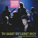 12'' - Sound Convoy - Du Sagst Du Liebst Mich (Doch Ich Lieb Dich Nicht)