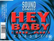 Sound Convoy - Hey Baby (Uh, Ah)