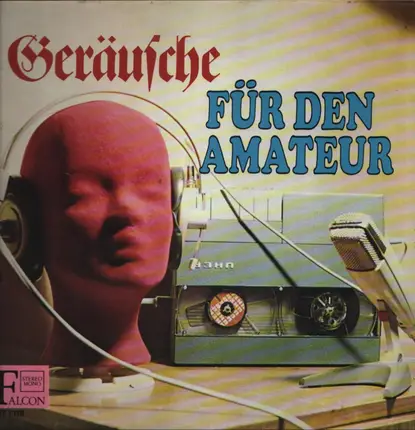 Sound Effects - Geräusche Für Den Amateur