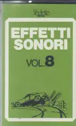 Sound Effects Sampler - Effetti Sonori Vol. 8