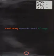 Sound Factory, SoundFactory - Come Take Control