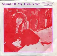 Sound Of My Own Voice - Where's Tommy