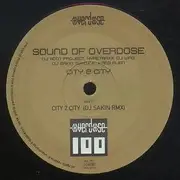 12inch Vinyl Single - Sound Of Overdose - City 2 City