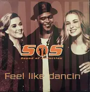 Sound Of Seduction - Feel Like Dancin'