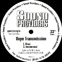 Sound Providers - Dope Transmission / The Field