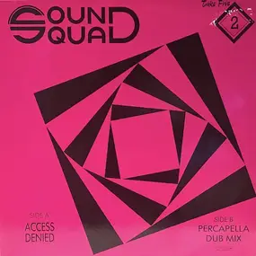 Sound Squad - Access Denied