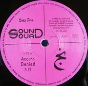 12inch Vinyl Single - Sound Squad - Access Denied