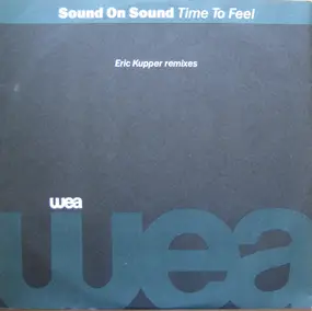 Sound on Sound - Time To Feel (Eric Kupper Remixes)