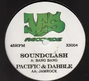 Soundclash - Bang Bang / Jamrock