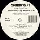 12inch Vinyl Single - Soundcraft - The Movement, The Message