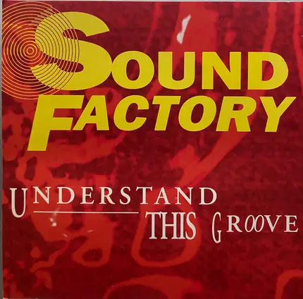 SoundFactory - Understand This Groove