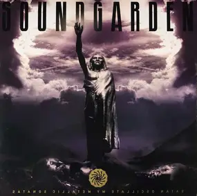 Soundgarden - Satanoscillatemymetallics