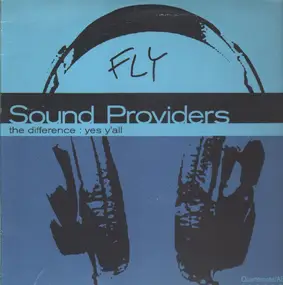 Sound Providers - The Difference / Yes Y'All