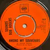 7inch Vinyl Single - Sounds Bob Rogers - Among My Souvenirs
