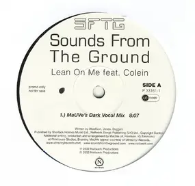 Sounds from the Ground - Lean On Me