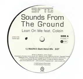 Sounds from the Ground - Lean On Me