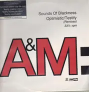 Sounds Of Blackness - Optimistic / Testify (Remixes)